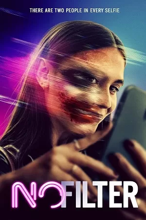 No Filter (2022) {English with Subtitles} Full Movie WEB-DL 480p [250MB] | 720p [700MB] | 1080p [1.7GB]