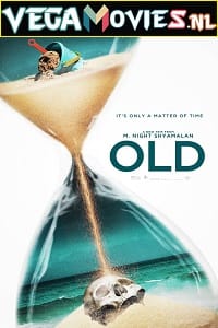 Old (2021) BluRay Dual Audio {Hindi-English} 480p [350MB] | 720p [1.2GB] | 1080p [2.8GB] | 2160p [16GB]