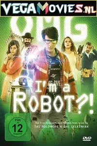 OMG Im a Robot! (2015) Dual Audio {Hindi-English} 480p [250MB] | 720p [1GB]