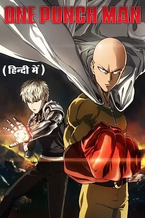 One Punch Man (Season 1 – Anime Series) [Episode 1-12 Added] Hindi Dubbed 720p [200MB] | 1080p [400MB] WEB-DL