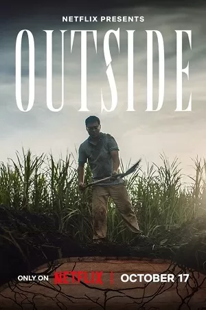 Outside | NetFlix Original (2024) WEB-DL Dual Audio {Hindi-English} 480p [380MB] | 720p [860MB] | 1080p [3.2GB]