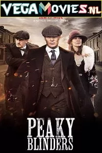 Peaky Blinders (2017) Season 4 English TV Series 480p [1GB] | 720p [2.4GB] | 1080p [3.3GB] WEB-DL