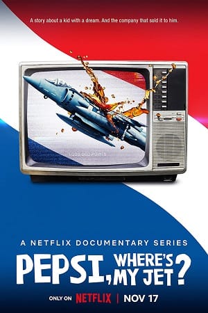 Pepsi, Where’s My Jet? (2022) Season 1 Dual Audio {Hindi-English} 720p [350MB] HEVC WEB-DL