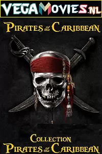 Pirates of the Caribbean: All Movies Collection (2003-2017) Dual Audio {Hindi + English} 480p | 720p | 1080p BluRay