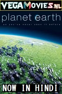 Planet Earth (Season 1 – 2) Dual Audio {Hindi-English} 720p 10Bit [300MB] WEB-DL