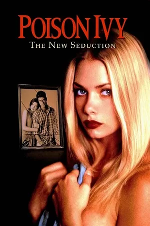 Poison Ivy: The New Seduction (1997) Dual Audio [Hindi + English] WeB-DL 480p [300MB] | 720p [850MB] | 1080p [2GB]