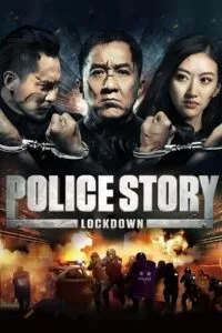 Police Story: Lockdown (2013) BluRay Dual Audio {Hindi-English} 480p [400MB] | 720p [1.2GB] | 1080p [2.2GB]