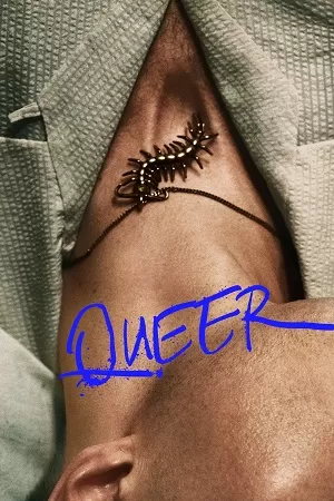 Queer (2024) WEB-DL {English With Subtitles} Full Movie 480p [410MB] | 720p [1.1GB] | 1080p [2.6GB]