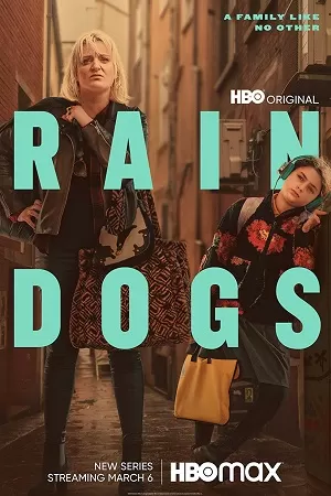 Rain Dogs (2023) Season 1 [S01E07 Added] HBO Original English WEB Series 720p | 1080p WEB-DL