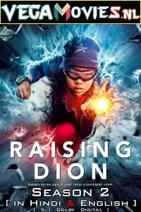 Raising Dion (Season 1 – 2) Dual Audio {Hindi-English} Complete Netflix Series 480p | 720p WEB-DL