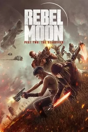 Rebel Moon – Part Two: The Scargiver – Netflix Original (2024) Dual Audio {Hindi-English} WEB-DL 480p [450MB] | 720p [1.2GB] | 1080p [3GB] | 2160p [11.8GB] HDR – Full-Movie