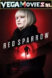 Red Sparrow (2018) Dual Audio {Hindi-English} 480p [400MB] | 720p [1.5GB] | 1080p [3.5GB]