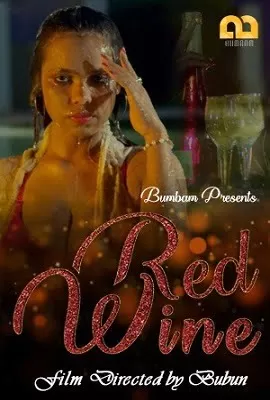 [18+] Red Wine – S01 (2020) UNRATED Hindi Hot Series 720p [150MB] HEVC HDRip