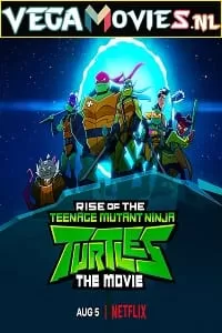 Rise Of The Teenage Mutant Ninja Turtles: The Movie (2022) Dual Audio {Hindi-English} 480p [300MB] | 720p [800MB] | 1080p [2GB]