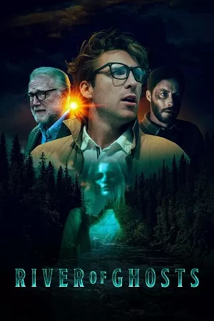 River of Ghosts (2024) BluRay {English With Subtitles} Full Movie 480p [350MB] | 720p [850MB] | 1080p [2.2GB]