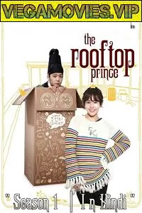 Rooftop Prince (Season 1) Hindi Dubbed Korean Drama TV Series 480p | 720p WEB-DL [Episode 1 Added !]