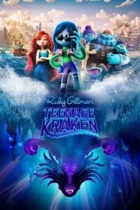 Ruby Gillman: Teenage Kraken (2023) WEB-DL Dual Audio {Hindi-English} 480p [400MB] | 720p [1GB] | 1080p [2GB]