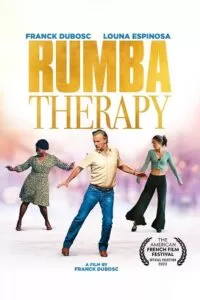 Rumba Therapy (2022) BluRay Dual Audio {Hindi-French} 480p [350MB] | 720p [950MB] | 1080p [2.2GB]