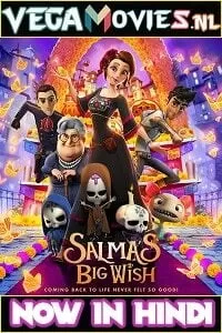 Salma’s Big Wish (2019) Dual Audio {Hindi-English} 480p [300MB] | 720p [850MB]