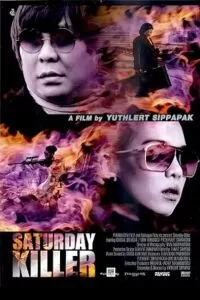 Saturday Killer (2010) WEBRip Dual Audio {Hindi-Thai} 480p [350MB] | 720p [950MB] | 1080p [1.7GB]