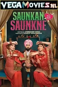 Saunkan Saunkne (2022) Punjabi Full Movie WEB-DL 480p [500MB] | 720p [1.4GB] | 1080p [2GB]