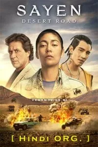 Sayen: Desert Road (2023) Dual Audio [Hindi + English] WeB-DL 480p [370MB] | 720p [1GB] | 1080p [2.2GB]