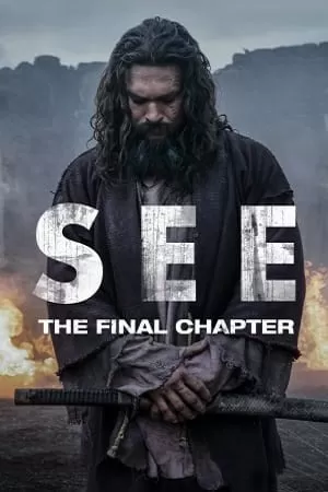 See (Season 1 – 3) [S03E08 Added] English Apple TV+ WEB Series 480p | 720p WEB-DL HD