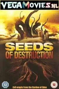 Seeds of Destruction (2011) Dual Audio [Hindi-English] WeB-DL 480p [350MB] | 720p [1GB]