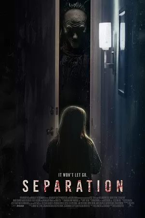 Separation (2021) Dual Audio [Hindi + English] WeB-DL 480p [500MB] | 720p [950MB] | 1080p [1.9GB]