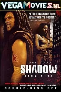 Shadow: Dead Riot (2006) Dual Audio {Hindi-English} 480p [300MB] | 720p [1GB]