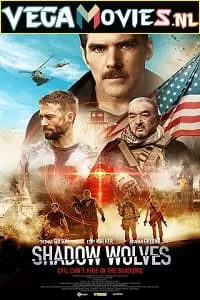 Shadow Wolves (2019) Dual Audio {Hindi-English} 480p [350MB] | 720p [1GB] | 1080p [2GB]