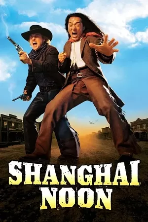 Shanghai Noon (2000) BluRay Multi Audio {Hindi-English-Chinese} 480p [450MB] | 720p [1.2GB] | 1080p [2.5GB]