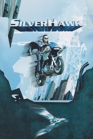 Silver Hawk (2004) BluRay Dual Audio {Hindi-English} 480p [330MB] | 720p [970MB] | 1080p [2GB]