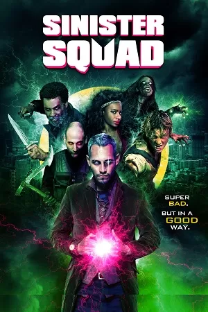 Sinister Squad (2016) Dual Audio {Hindi-English} 480p [350MB] | 720p [1.2GB] | 1080p [1.5GB]