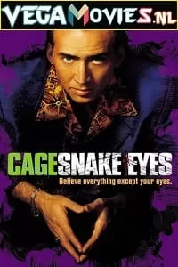 Snake Eyes (1998) Dual Audio {Hindi-English} 480p [300MB] | 720p [800MB] | 1080p [1.5GB]