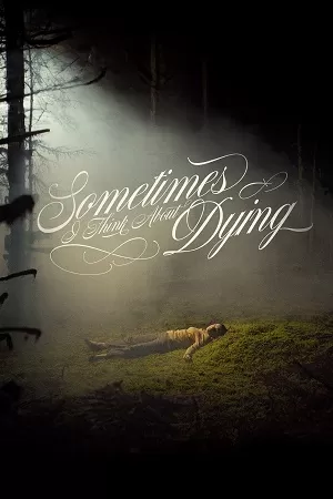 Sometimes I Think About Dying (2024) {English with Subtitles} Full Movie WEB-DL 480p [300MB] | 720p [750MB] | 1080p [1.7GB]