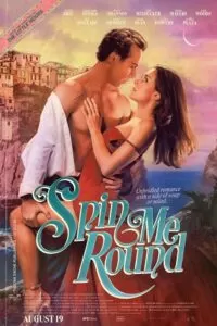 Spin Me Round (2022) BluRay Dual Audio {Hindi-English} 480p [400MB] | 720p [1.4GB] | 1080p [5GB]