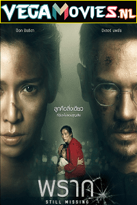 Still Missing (2020) Dual Audio {Hindi-Thai} 480p [350MB] | 720p [950MB]