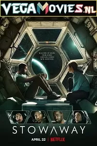 Stowaway (2021) Dual Audio {Hindi-English} 480p [400MB] | 720p [850MB] | 1080p [2.5GB]