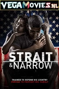 Strait and Narrow (2016) Dual Audio {Hindi-English} 480p [400MB] | 720p [1GB] | 1080p [2GB]