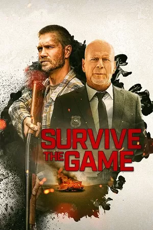 Survive the Game (2021) BluRay Dual Audio {Hindi-English} 480p [260MB] | 720p [900MB] | 1080p [2GB]