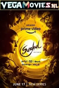 Suzhal: The Vortex (Season 1) [Hindi & Multi Audio] Complete Amazon Prime Web Series 480p | 720p | 1080p WEB-DL