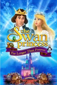 Swan Princess: Far Longer Than Forever (2023) WEB-DL Dual Audio {Hindi-English} 480p [300MB] | 720p [750MB] | 1080p [1.8GB]