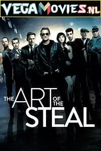 The Art of the Steal (2021) Dual Audio [Hindi-English] WeB-DL 480p [350MB] | 720p [820MB] | 1080p [1.8GB]