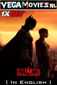 The Batman (2022) HDRip [English] Full Movie 480p [500MB] | 720p [1.6GB] | 1080p [3.9GB]