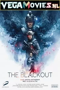 The Blackout (2019) Dual Audio [Hindi-English] 480p [300MB] | 720p [700MB] | 1080p [1.1GB]