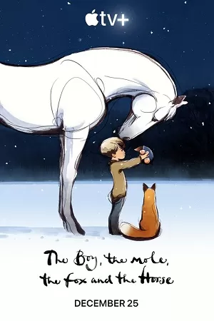 The Boy, the Mole, the Fox and the Horse (2022) WEB-DL Dual Audio {Hindi-English} 480p [110MB] | 720p [310MB] | 1080p [750MB]