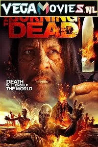 The Burning Dead (2015) Dual Audio {Hindi-English} 480p [300MB] | 720p [1.2GB]