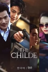 The Childe (2023) AMZN WEB-DL Dual Audio {Hindi-Korean} 480p [400MB] | 720p [1.1GB] | 1080p [2.6GB]