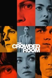 The Crowded Room (2023) Season 1 [S01E10 – Complete] Apple TV+ Original WEB Series 720p | 1080p WEB-Rip